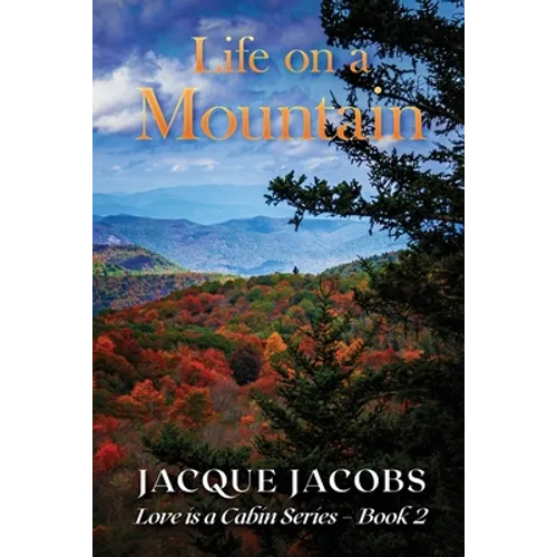 Life on a Mountain
