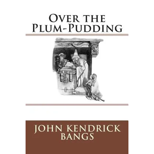 Over the Plum-Pudding