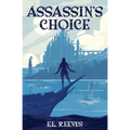 Assassin's Choice