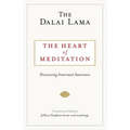 The Heart of Meditation: Discovering Innermost Awareness