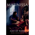 Masinissa: Ally of Rome