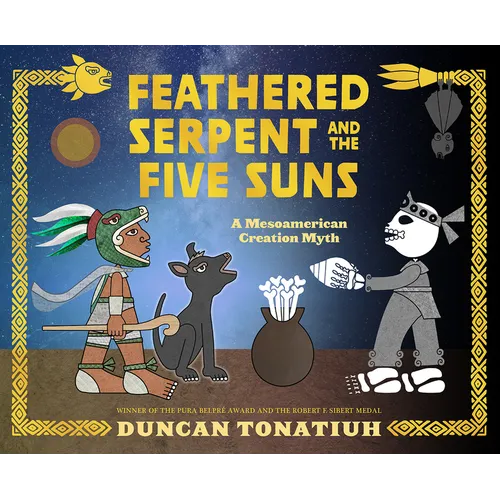 Feathered Serpent and the Five Suns: A Mesoamerican Creation Myth