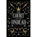 The Court of the Undead