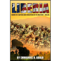 Liberia: Dawn of A Nation and Evolution of Its Military - The AFL