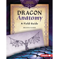 Dragon Anatomy: A Field Guide