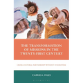 The Transformation of Missions in the Twenty-First Century: Cross-Cultural Partnership Without Syncretism