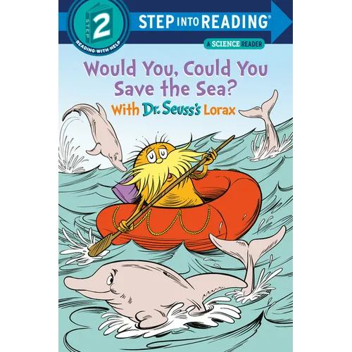 Would You, Could You Save the Sea? with Dr. Seuss's Lorax