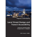 Local Street Design and Transit Accessibility