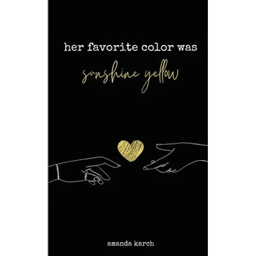 Her Favorite Color Was Sunshine Yellow