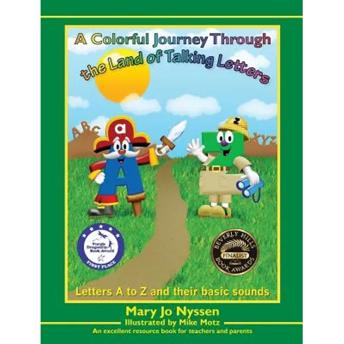 A Colorful Journey Through the Land of Talking Letters: An excellent resource book for teachers and parents