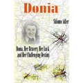 Donia: Her Bravery, Her Luck and Her Challenging Destiny