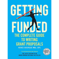 Getting Funded: The Complete Guide to Writing Grant Proposals, 7th Edition