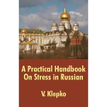 A Practical Handbook On Stress in Russian
