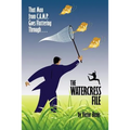 The Watercress File: Being the Further Adventures of That Man from C.A.M.P.