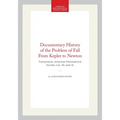 Documentary History of the Problem of Fall from Kepler to Newton: Transactions, American Philosophical Society (Vol. 45, Part 4)