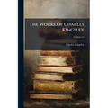 The Works Of Charles Kingsley; Volume 13
