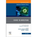 Covid 19 Infection, an Issue of Infectious Disease Clinics of North America: Volume 36-2