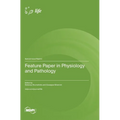 Feature Paper in Physiology and Pathology