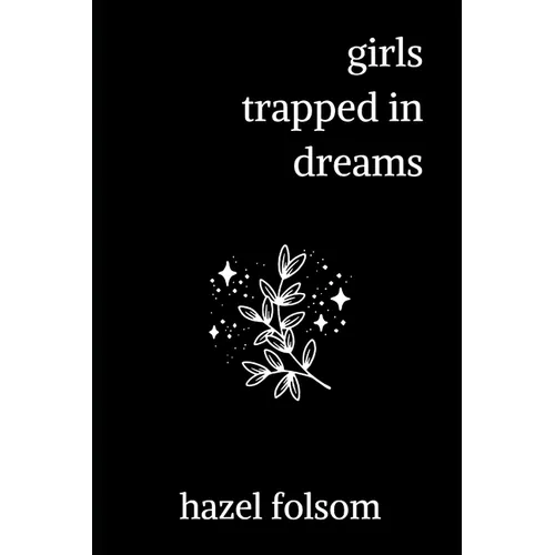 girls trapped in dreams