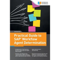 Practical Guide to SAP Workflow Agent Determination