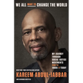 We All Want to Change the World: My Journey Through Social Justice Movements from the 1960s to Today
