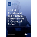 Clinical, Pathological, and Molecular Characteristics in Colorectal Cancer
