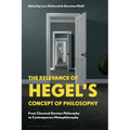 The Relevance of Hegel's Concept of Philosophy: From Classical German Philosophy to Contemporary Metaphilosophy