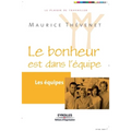 Le bonheur est dans l'équipe