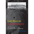 Last Days of Last Island: The Hurricane of 1856, Louisiana's First Great Storm