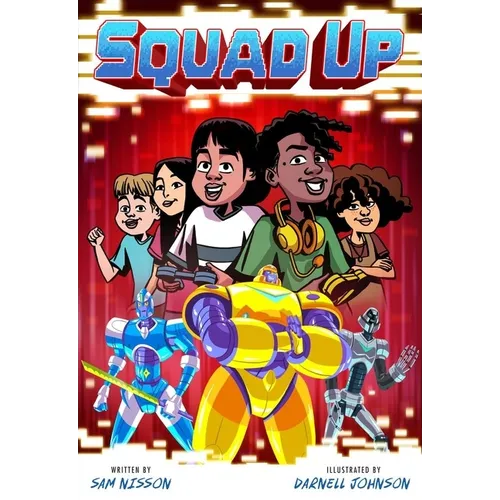 Squad Up, Power Up #2: A Graphic Novel