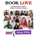 Book Love: Developing Depth, Stamina, and Passion in Adolescent Readers