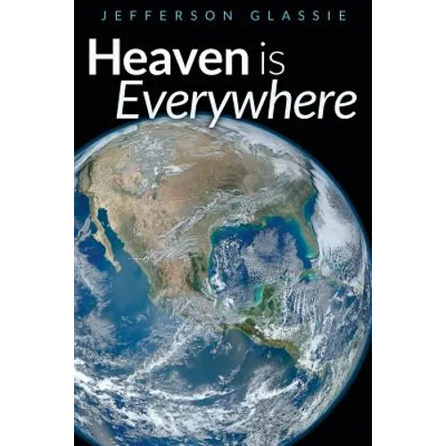 Heaven Is Everywhere