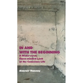 In and With the Beginning
