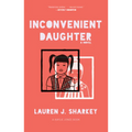 Inconvenient Daughter