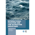 International Taxation and the Extractive Industries