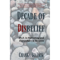 Decade of Disbelief