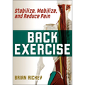 Back Exercise: Stabilize, Mobilize, and Reduce Pain
