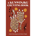 A Kunwinjku Counting Book