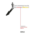 ¿Qué Podemos Hacer Para Evitar El Suicidio? / What Can We Do to Prevent Suicide?
