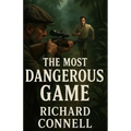 The Most Dangerous Game (Illustrated)