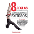 8 Reglas de los Emprendedores Exitosos