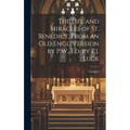 The Life and Miracles of St. Benedict, From an Old Engl. Version by P.W., Ed. by E.J. Luck