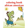 Coloring Book African American: Baby Funny Animals and Pets Coloring Pages for boys, girls, Children