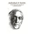 Individual & Society: A Study Book of the Teachings of J. Krishnamurti