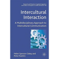 Intercultural Interaction: A Multidisciplinary Approach to Intercultural Communication