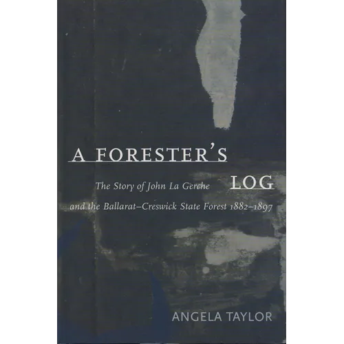 A Forester's Log - Paperback