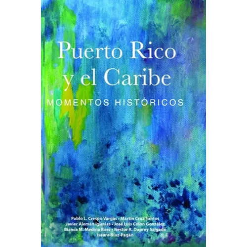 Puerto Rico y el Caribe (volumen 1 a color)