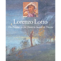 Lorenzo Lotto: The Frescoes in the Oratorio Suardi at Trescore