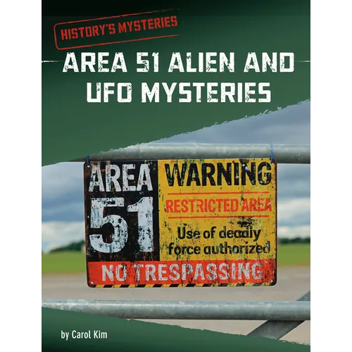 Area 51 Alien and UFO Mysteries