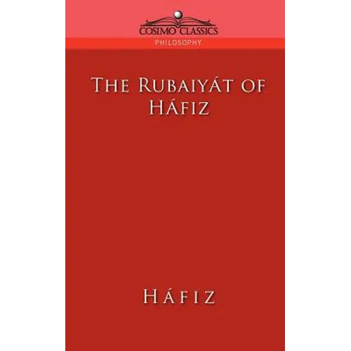 The Rubaiyat of Hafiz
